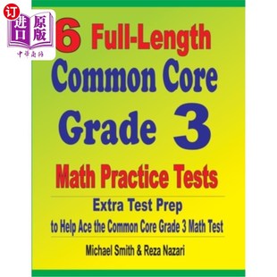 海外直订6 Practice Tests Extra Core 普通核心3年级数学 6个完整 Common Grade Math Prep Test Help Length Full