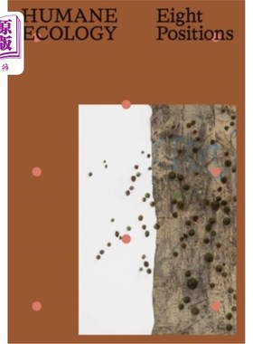 海外直订Humane Ecologies: Eight Positions 人文生态:八个立场