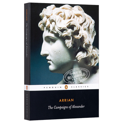 亚历山大远征记 英文原版 The Campaigns of Alexander Arrian【中商原版】