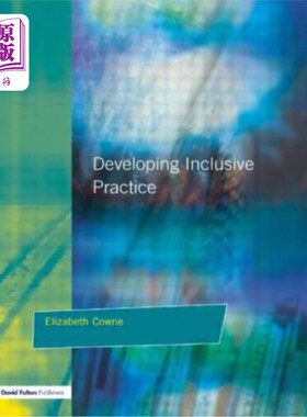 海外直订Developing Inclusive Practice: The Senco's Role in Managing Change 发展包容性实践：森科在管理变革中的作用