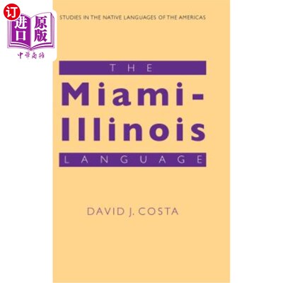 海外直订The Miami-Illinois Language Miami-Illinois语言