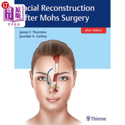 海外直订医药图书Facial Reconstruction After Mohs Surgery 莫氏手术后的面部重建