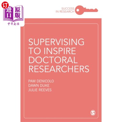 海外直订Supervising to Inspire Doctoral Researchers 监督激励博士研究人员