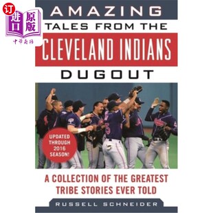 the 海外直订Amazing 克利夫兰印第安人凉亭里 Indians Tales Cleveland Dugout Collection Greatest 神 from
