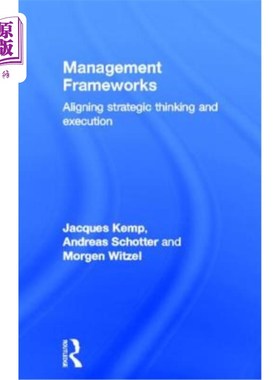海外直订Management Frameworks: Aligning Strategic Thinking and Execution 管理框架:调整战略思维和执行