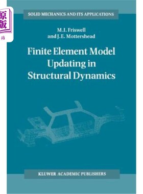 海外直订Finite Element Model Updating in Structural Dynamics 结构动力学有限元模型修正