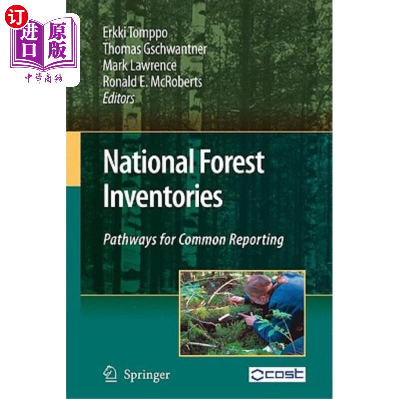 海外直订National Forest Inventories: Pathways for Common Reporting 国家森林清单：共同报告的途径