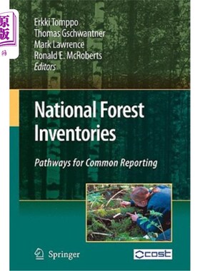 海外直订National Forest Inventories: Pathways for Common Reporting 国家森林清单：共同报告的途径