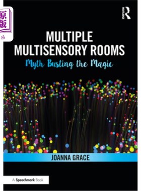 海外直订Multiple Multisensory Rooms: Myth Busting the Magic 多重感官房间:打破魔法
