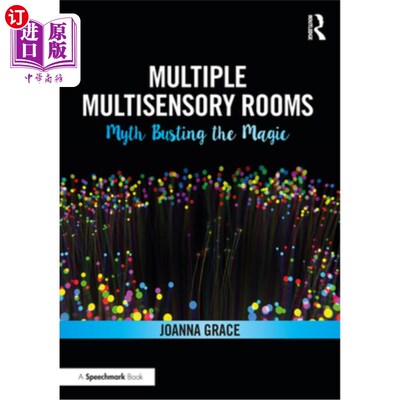 海外直订Multiple Multisensory Rooms: Myth Busting the Magic 多重感官房间:打破魔法