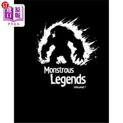 海外直订Monstrous Legends: Volume 1 怪物传说：第一卷