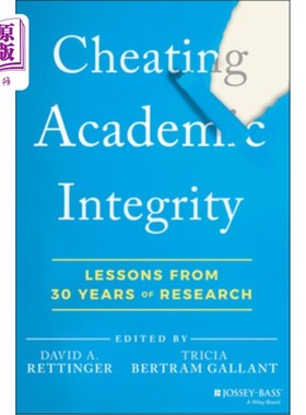 海外直订Cheating Academic Integrity: Lessons from 30 Years of Research 欺骗学术诚信:来自30年研究的教训