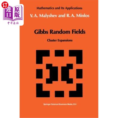 海外直订Gibbs Random Fields: Cluster Expansions 吉布斯随机场：簇展开