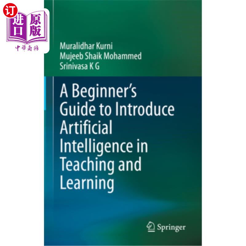 海外直订A Beginner's Guide to Introduce Artificial Intelligence in Teaching and Learning 在教学和学习中引入人工智能