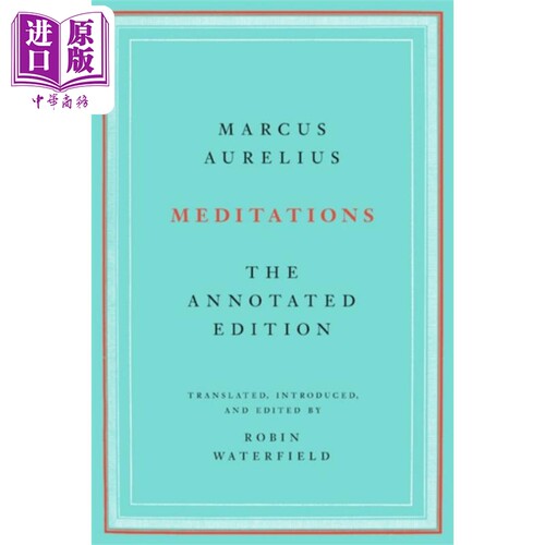 现货 沉思录注释版 英文原版 Meditations The Annotated Edition Marcus Aurelius Robin Waterfield【中商原版】