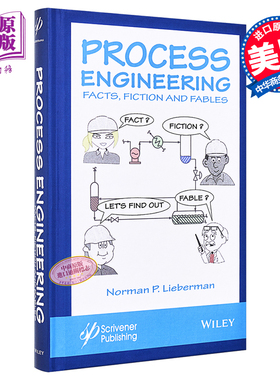 加工工程初学者指南 Process Engineering Facts, Fiction and Fables 英文原版 Norman Lieberman【中商原版】Norman Lieber