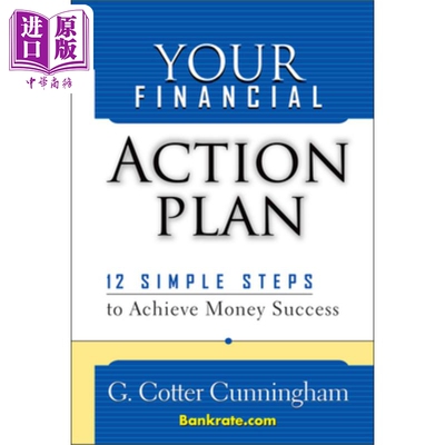 现货 你的财务行动计划 Your Financial Action Plan 12 Simple Steps to Achieve Money Success G. Cotter Cunningham