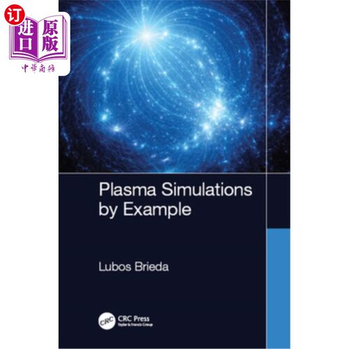海外直订Plasma Simulations by Example 等离子体模拟实例