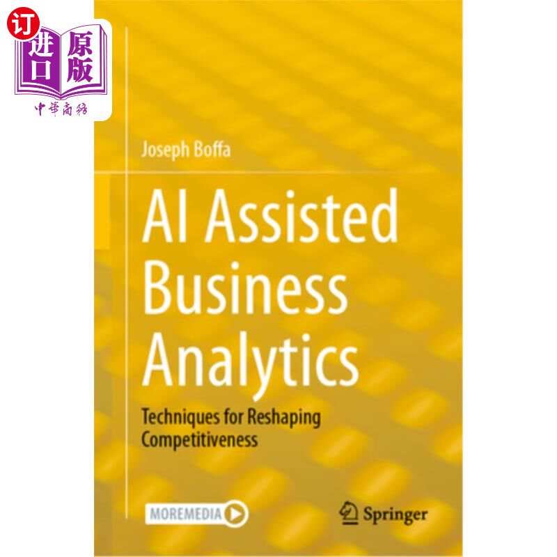 海外直订AI Assisted Business Analytics: Techniques for Reshaping Competitiveness AI Assisted Busine