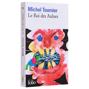 【中商原版】米歇尔 图尼埃 桤木王 Le Roi des aulnes 法文原版 米歇尔图尼埃 MichelTournier FOLIO