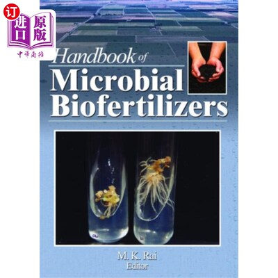 海外直订Handbook of Microbial Biofertilizers 微生物生物肥料手册