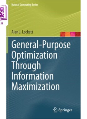 海外直订General-Purpose Optimization Through Information Maximization 通过信息实现通用优化