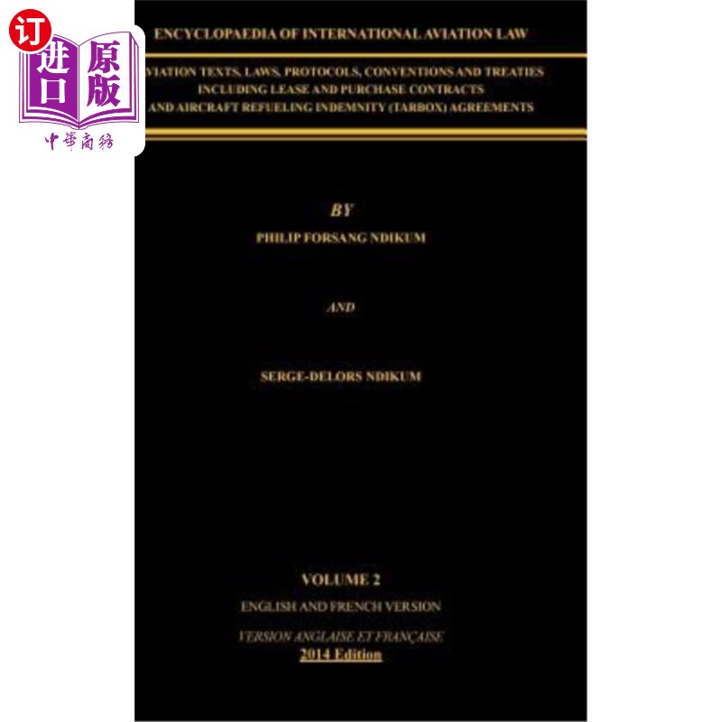 海外直订Encyclopaedia of International Aviation Law: Volume 2 国际航空法百科全书：第2卷