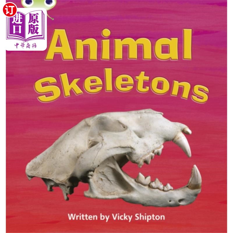动物骨骼  培生教育   儿童阅读 Bug Club Phonics Non-Fiction Year 1 Phase 5 Set 17 Animal Skeletons【中商原版】