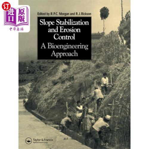 海外直订Slope Stabilization and Erosion Control: A Bioen... 边坡稳定与侵蚀控制:生物工程方法