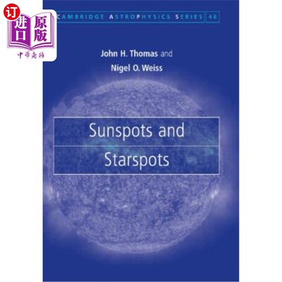 海外直订Sunspots and Starspots 太阳黑子和星点