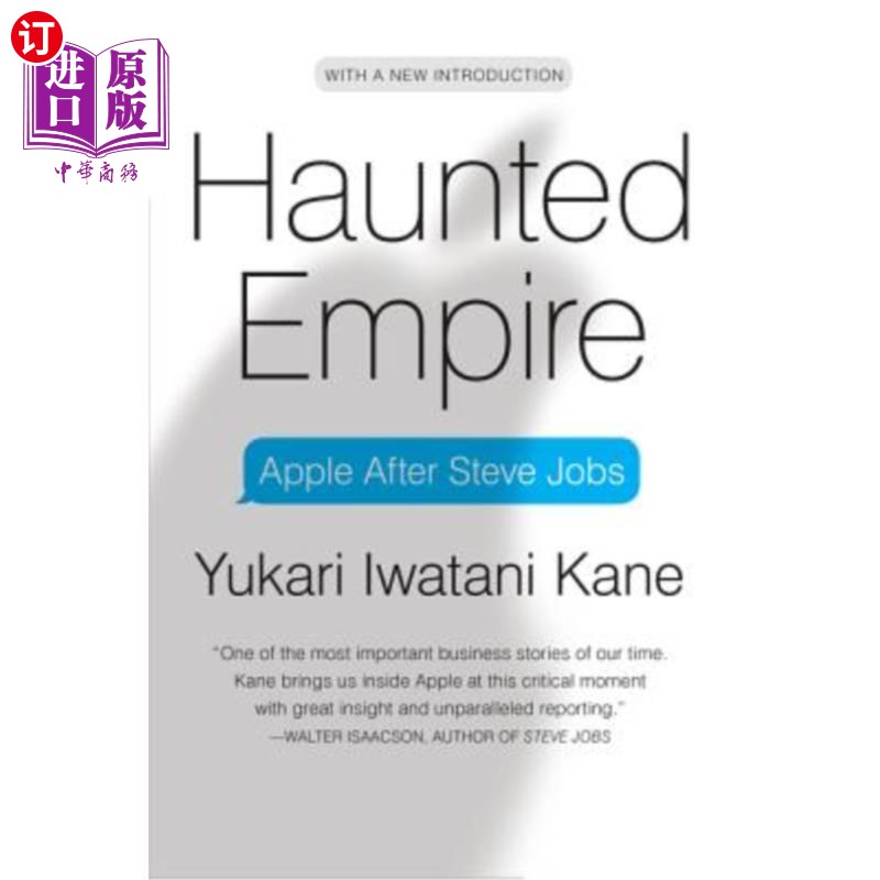 海外直订Haunted Empire: Apple After Steve Jobs幽灵帝国:乔布斯之后的苹果