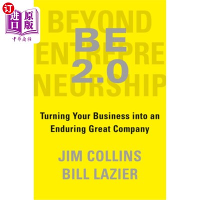 海外直订Be 2.0 (Beyond Entrepreneurship 2.0): Turning Your Business Into an Enduring Gre Be 2.0(超越创