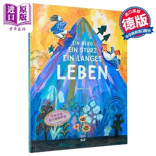 Sturz 德语绘本 一次重生 一个秋天 Auh绘 ein langes Berg 一座山 Ein 德文原版 中商原版 Leben Dayeon 德文版