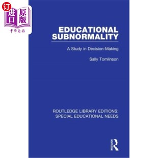 海外直订Educational Subnormality: A Study in Decision-Making 教育亚常态:决策研究