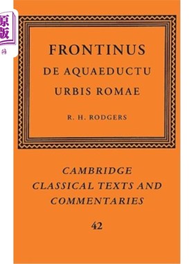 海外直订Frontinus: de Aquaeductu Urbis Romae Frontinus:来自Aquaeductu Urbis roma