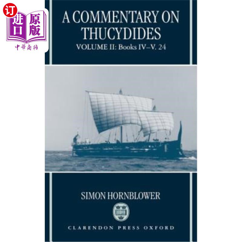 海外直订A Commentary on Thucydides: Volume II: Books IV-V. 24 修昔底德的评注：第二卷：第四册至第二十四册