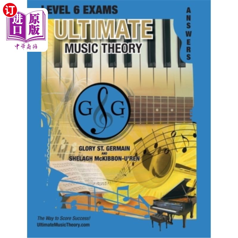 海外直订LEVEL 6 Music Theory Exams Answer Book - Ultimate Music Theory Supplemental Exam 6级音乐理论考试答案书-终极