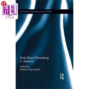 Race 海外直订Early Filmmaking 种族电影制作 America 美国早期