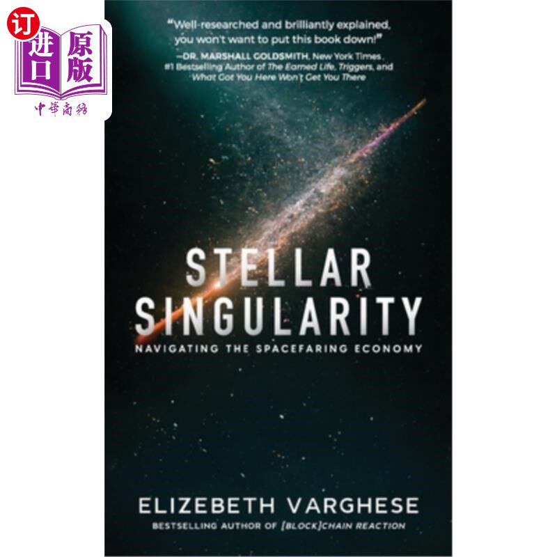 海外直订Stellar Singularity: Navigating the Spacefaring Economy 恒星奇点：驾驭航天经济