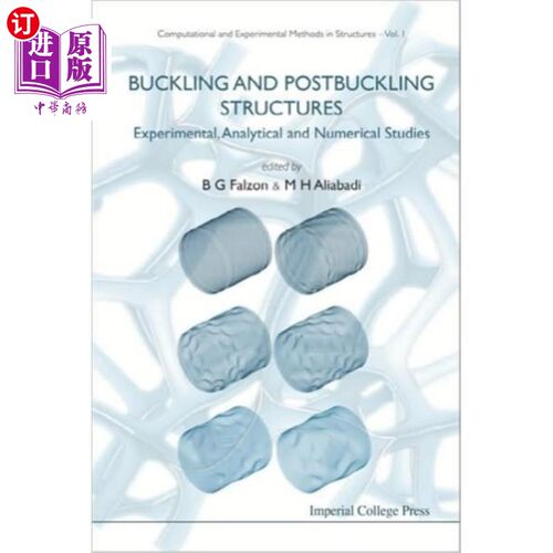 海外直订Buckling And Postbuckling Structures: Experiment... 屈曲和后屈曲结构:实验、分析和数值研究