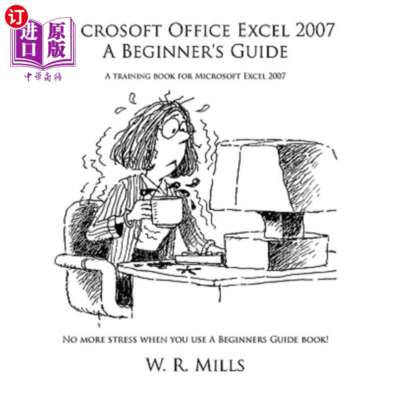 海外直订Microsoft Office Excel 2007 a Beginner's Guide: A Training Book for Microsoft Ex Microsoft
