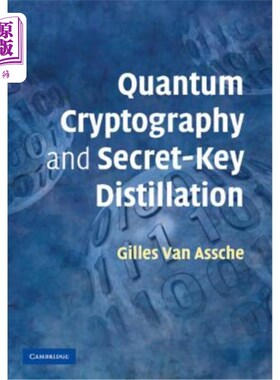 海外直订Quantum Cryptography and Secret-Key Distillation 量子密码与密钥蒸馏
