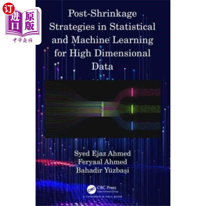 海外直订Post-Shrinkage Strategies in Statistical and Mac... 高维数据统计和机器学习中的后收缩策略