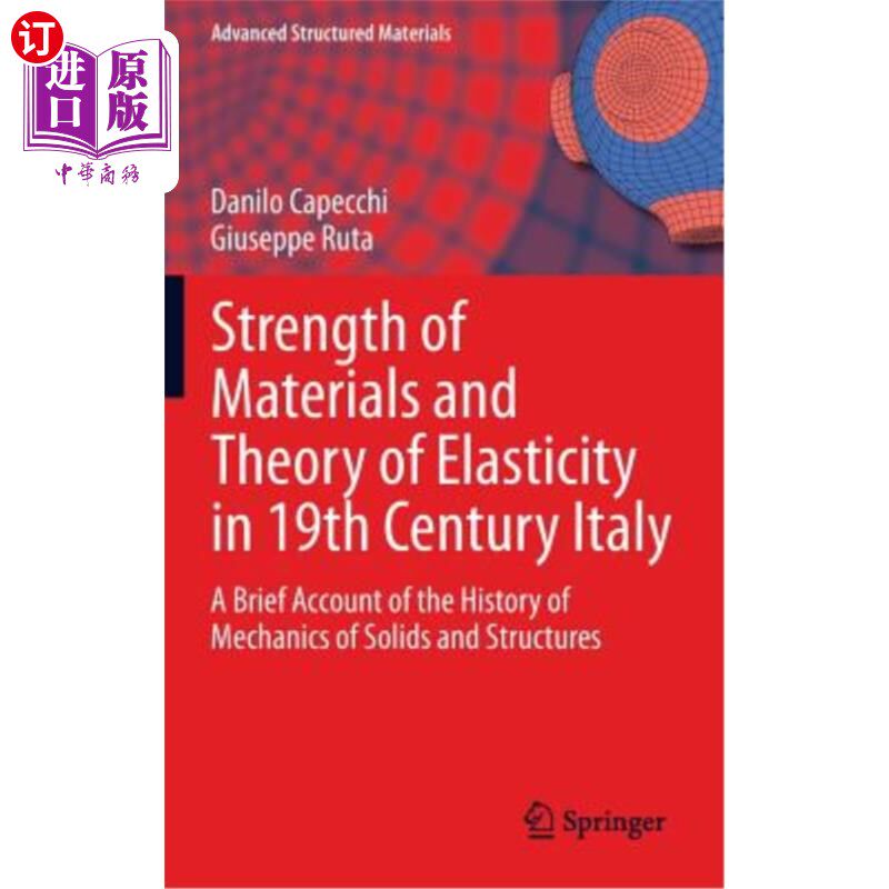 海外直订Strength of Materials and Theory of Elasticity in 19th Century Italy: A Brief Ac 19世纪意大利的材料强度和弹性