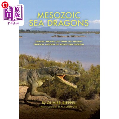 海外直订Mesozoic Sea Dragons 中生代海龙