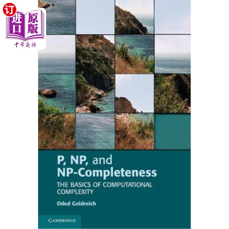 海外直订P, Np, and Np-Completeness: The Basics of Computational Complexity p、np和np完整性：计算复杂性的基础