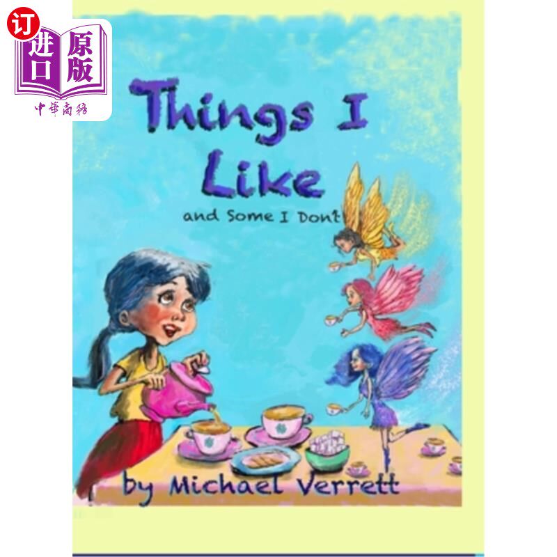 海外直订Things I Like: and some things not! 我喜欢的东西：有些东西不喜欢！