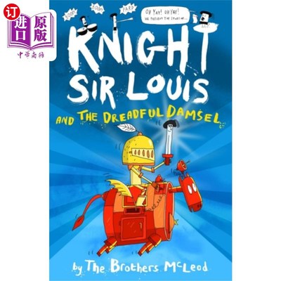 海外直订Knight Sir Louis and the Dreadful Damsel 骑士路易斯爵士和可怕的少女