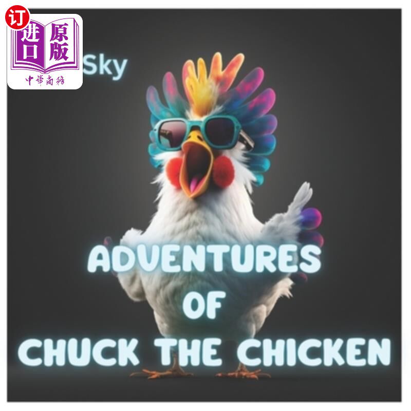 海外直订Adventures Of Chuck The Chicken 小鸡查克历险记