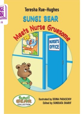 海外直订Sungi Bear Meets Nurse Gruesome 圣吉熊遇到护士，令人毛骨悚然